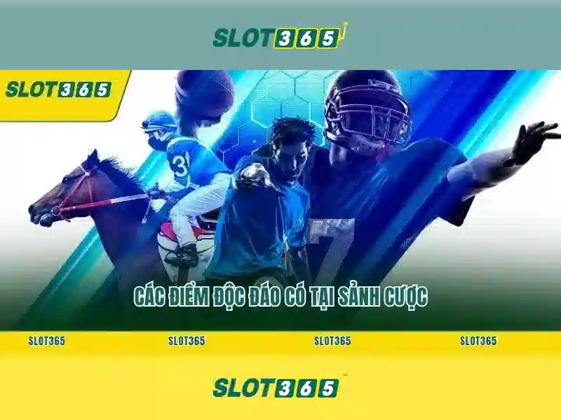 Trải Nghiệm Cá Cược Slot365 – Đa Dạng Thể Thao Và Trò Chơi Đáng Chú Ý