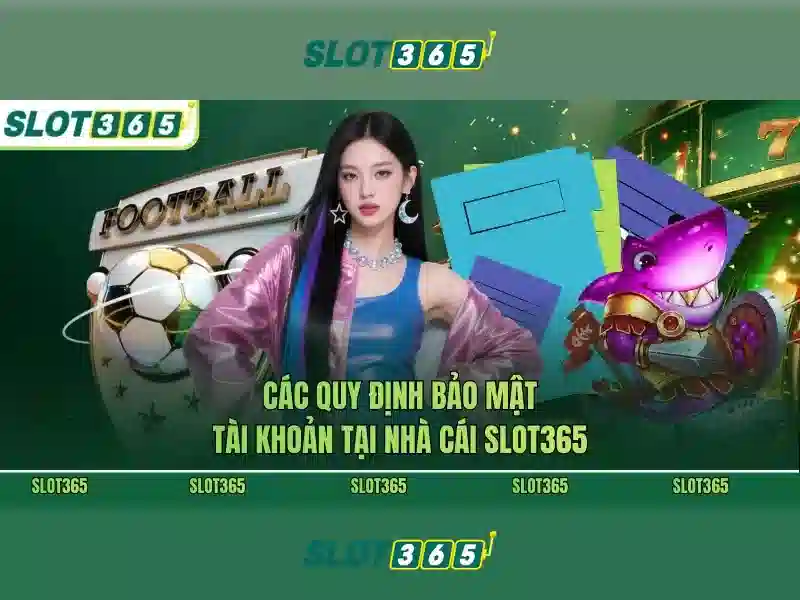 đăng ký Slot365
