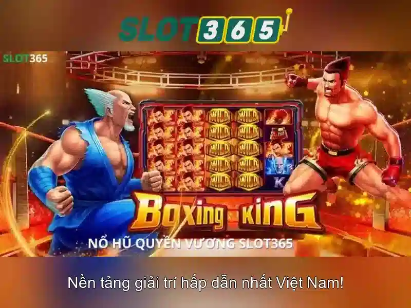trải nghiệm Slot365