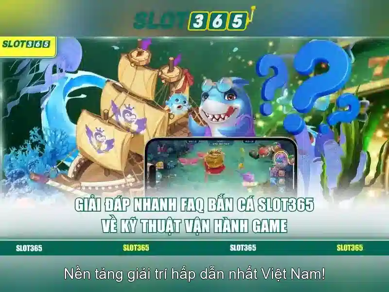 Trải nghiệm game slot365
