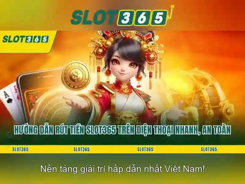 Slot365 - Trải Nghiệm Trò Chơi Slot Đỉnh Cao Với Slot365 Apk