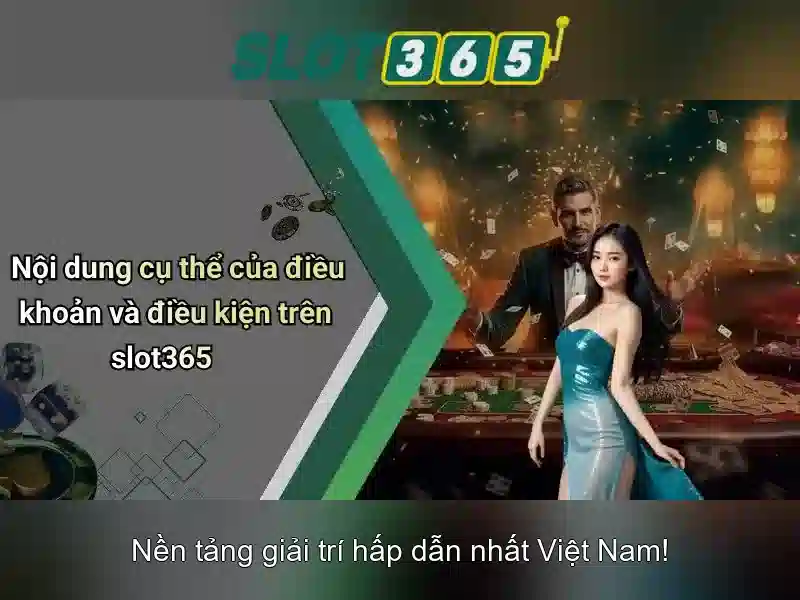 Trải Nghiệm Slot365